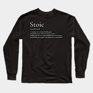 Stoic Definition Long Sleeve T-Shirt